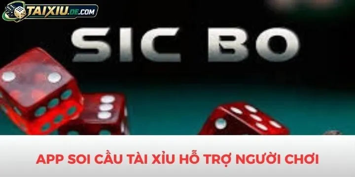 App soi cầu tài xỉu được thiết lập nhằm hỗ trợ người chơi