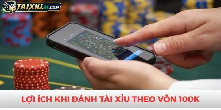 Mọi người áp dụng đánh tài xỉu theo vốn 100k mang đến nhiều lợi ích
